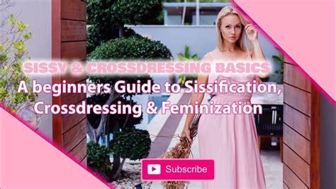 Sissy And Crossdressing Basics 8 Crossdressing Tips For Crossdresser