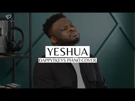 Yeshua Jesus Image Piano Worship Cover Dappytkeys Youtube