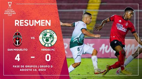 San Miguelito Vs Verdes Fc 2023 Copa Centroamericana Youtube