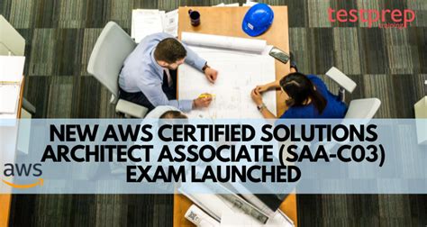 New Aws Certified Solutions Architect Associate Saa C03 Exam Launched