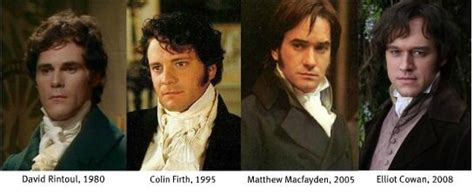 David Rintoul 1990, Colin Firth 1995, Matthew McFadyen 2005, Elliot ...