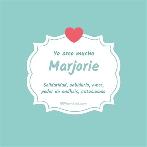 Significado Del Nombre Marjorie