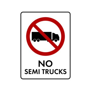 Not Allowed Clipart Transparent Background, No Trucks Are Allowed, The ...