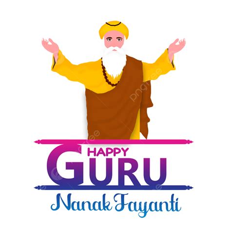 Gurú Nanak Jayanti Gurpurab Diseño Png Gurú Nanak Dev Nanak Jayanti