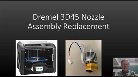 Dremel D Nozzle Assembly Extruder Assembly Change Out Youtube