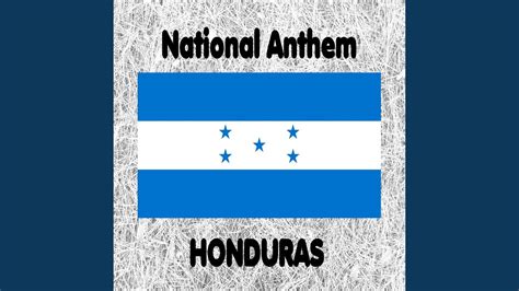 Honduras Himno Nacional De Honduras Tu Bandera Es Un Lampo De Cielo