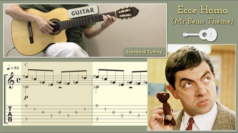 Ecce Homo Mr Bean Theme Guitar Notation Tab Youtube