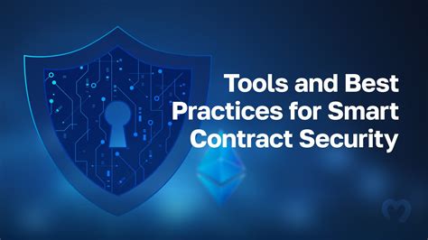 Tools And Best Practices For Smart Contract Security