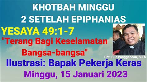 Khotbah Minggu Yesaya 49 1 7 Minggu 15 Januari 2023 Minggu 2