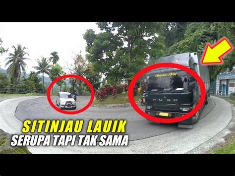 Sitinjau Lauik Ternyata Juga Ada Di Laukaban Serupa Tapi Tak Sama