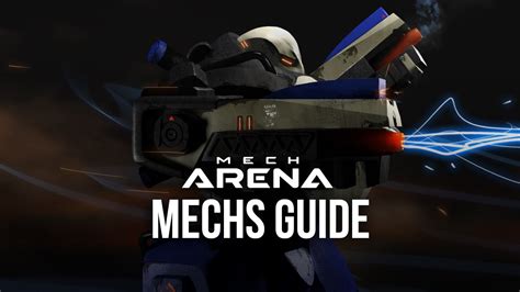 Mech Arena The Best Mechs For Every Role Bluestacks