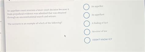 Solved An Appellate Court Reverses A Lower Court Decision Chegg