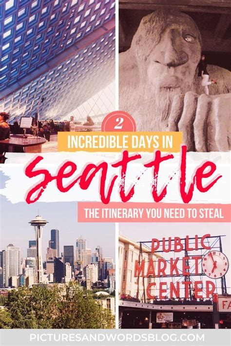 The Perfect 2 Days In Seattle Itinerary The Ultimate Seattle Travel