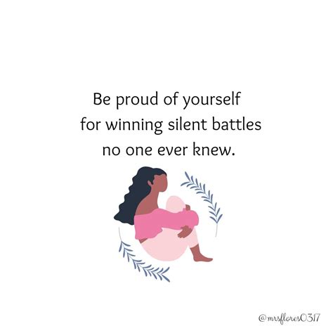 Be Proud Of Yourself For Winning Silent Battles No One Ever Knew In