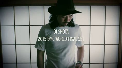 DJ SHOTA 2015 DMC WORLD FINAL SET YouTube