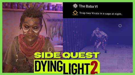 Dying Light 2 Trap Two Virals In A Cage At Night The Baba VI YouTube