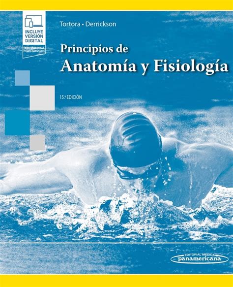 PRINCIPIOS DE ANATOMIA Y FISIOLOGIA 15ED INCLUYE VERSION DIGITAL