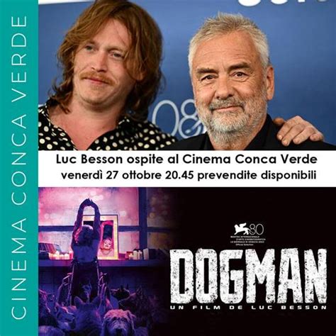 Luc Besson Al Conca Verde Qui Bergamo