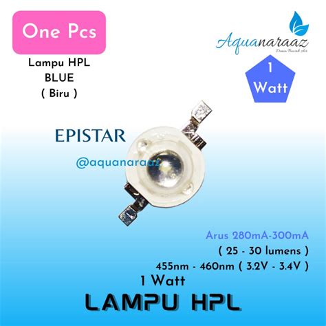 Jual Hpl Watt Blue Epistar Plus High Power Lamp Warna Biru Lampu Hpl