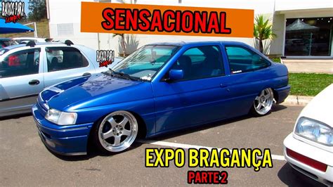 Escort Monstro Expo Bragan A Evento De Carros Rebaixados Pt Final