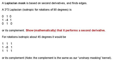 Solved A Laplacian Mask Is Based On Second Derivatives And Chegg