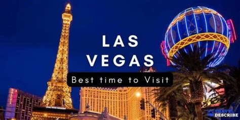 Best Time To Visit Las Vegas When To Go Las Vegas