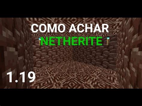 Como Achar Netherite F Cil No Minecraft Youtube