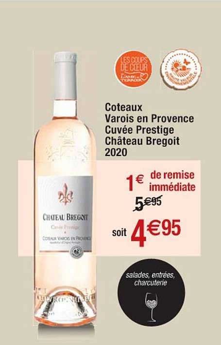 Promo Coteaux Varois En Provence Cuv E Prestige Ch Teau Bregoit