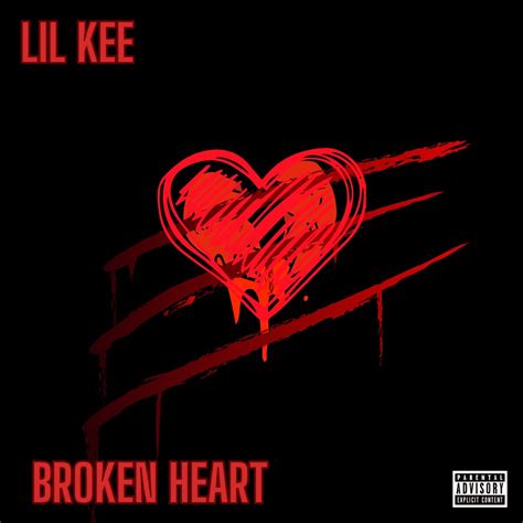 Broken Heart Single Album By Lil Kee Apple Music