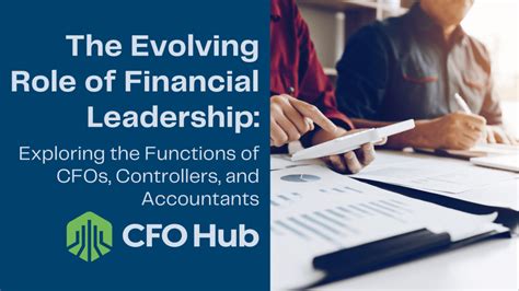 The Evolving Role Of Financial Leadership Exploring The Functions Of