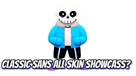 Undertale Last Corridor Classic Sans All Skin Showcase Youtube