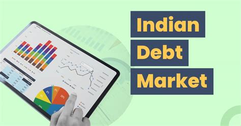 An Overview Of The Indian Debt Market Wint Wealth