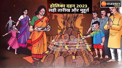 Holika Dahan Date And Time 2023 The Right Time And Date Has Come For