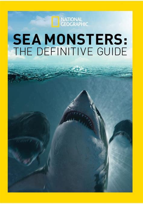 Amazon.com: Sea Monsters: The Definitive Guide : National Geographic: Movies & TV