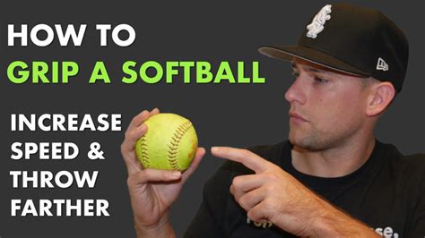 How The Correct Grip Will Help You Throw A Softball Harder And Farther