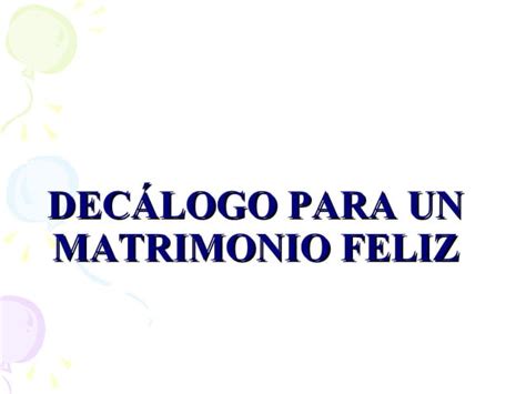 Dec Logo Para Un Matrimonio Feliz Ppt