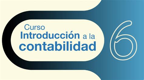 Curso De Introducci N A La Contabilidad Economipedia