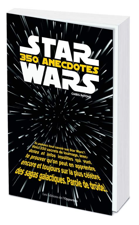 Star Wars 350 Anecdotes 9782360758227 Pavone Chris Books