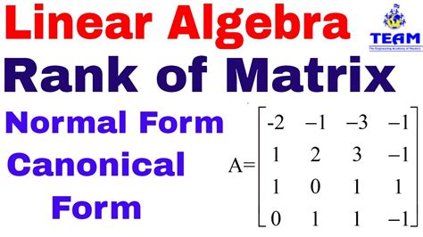 Rank Of Matrix Reduce The Matrix Into Normal Form Canonical Form YouTube