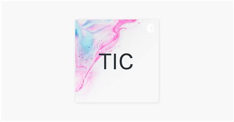 TIC On Apple Podcasts