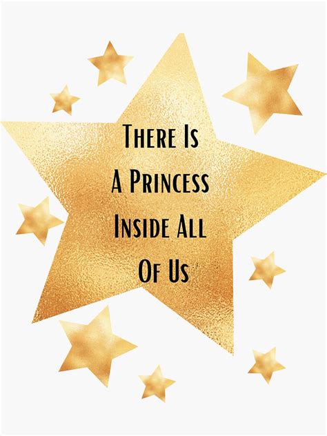 There Is A Princess Inside All Of Us Sticker For Sale By SayFab