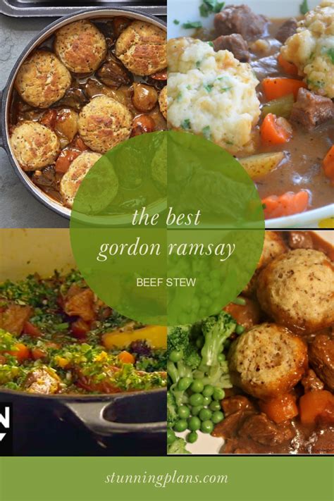 The Best Gordon Ramsay Beef Stew - Home, Family, Style and Art Ideas