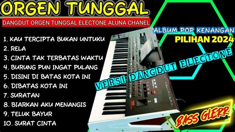 Dangdut Electone Orgen Tunggal Album Pop Kenangan Pilihan Terbaik