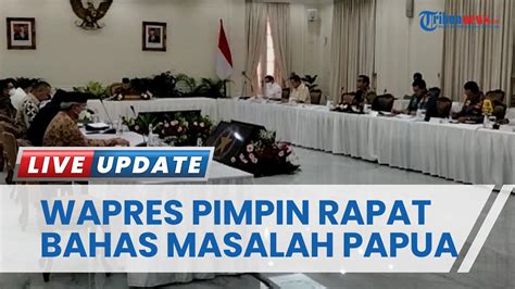 Wapres Ma Ruf Amin Pimpin Rapat Bahas Soal Permasalahan Papua Ada Sri