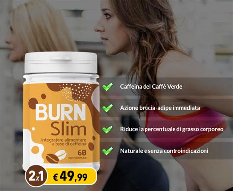 Burn Slim Pro Integratore: Come si Usa, Funziona, Prezzo, Opinioni ...