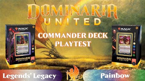 Legends Legacy VS Painbow Dominaria United Commander Decks YouTube