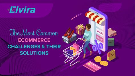 The Most Common Ecommerce Challenges And Their Solutions