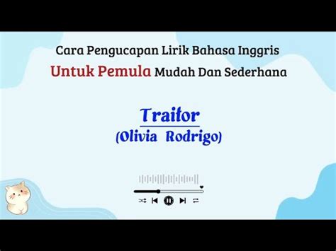 Traitor Olivia Rodrigo Cara Baca Lirik Lagu Bahasa Inggris Mudah