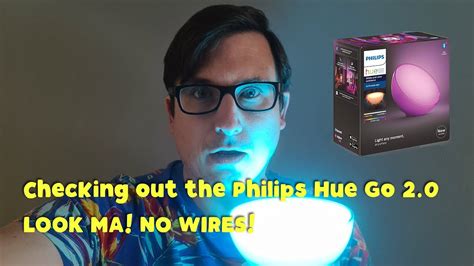 Unboxing Setting Up And Checking Out The The Philips Hue Go 20 A