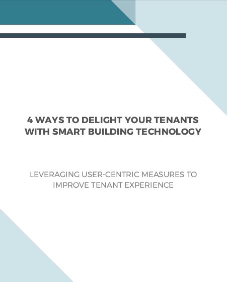 4 Ways To Delight Your Tenants With Smart Building Technology